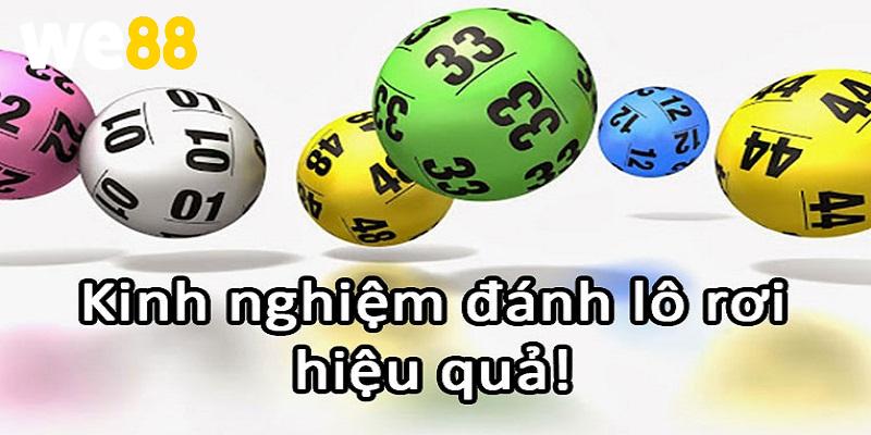 Kinh nghiệm chơi lô rơi hiệu quả tại WE88